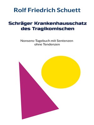 cover image of Schräger Krankenhausschatz des Tragikomischen